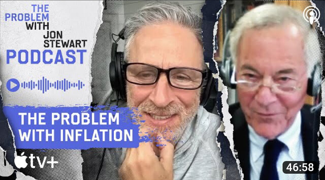 How Can We Fix Inflation With Economist Steve Hanke _ The Problem With Jon Stewart Podcast