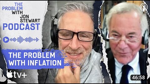 How Can We Fix Inflation With Economist Steve Hanke _ The Problem With Jon Stewart Podcast