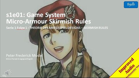 s1e01: Game System Micro-Armour Skirmish Rules