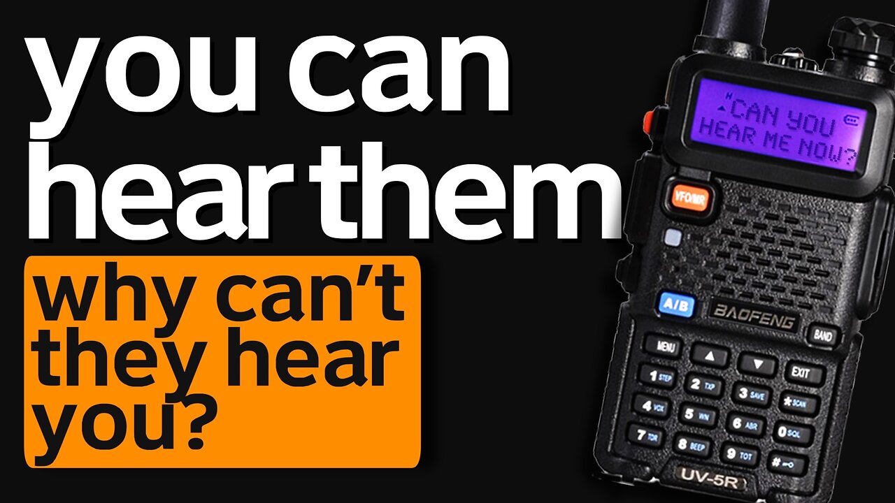 Baofeng UV-5R: Why Can't Other Radios Hear My Baofeng?