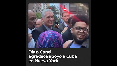 El presidente de Cuba, Díaz-Canel, agradece la solidaridad con su país en Nueva York