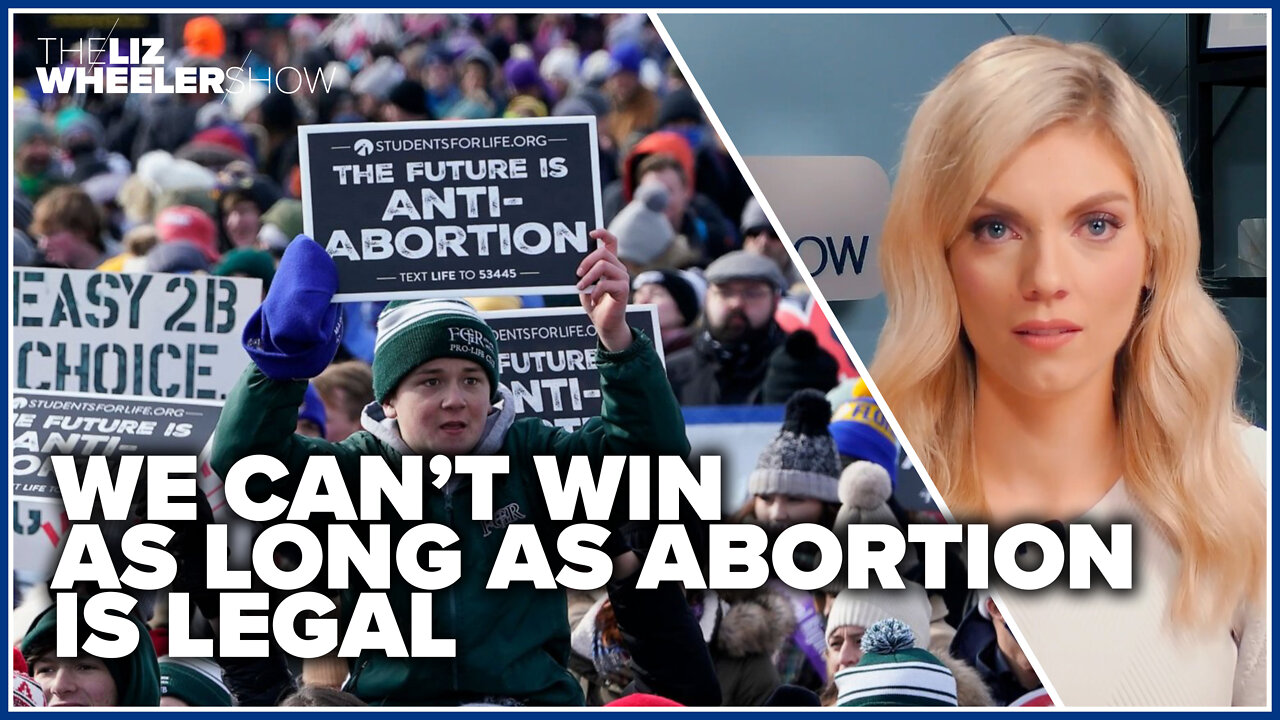 We can’t win as long as abortion is legal