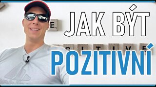 Jak být pozitivní