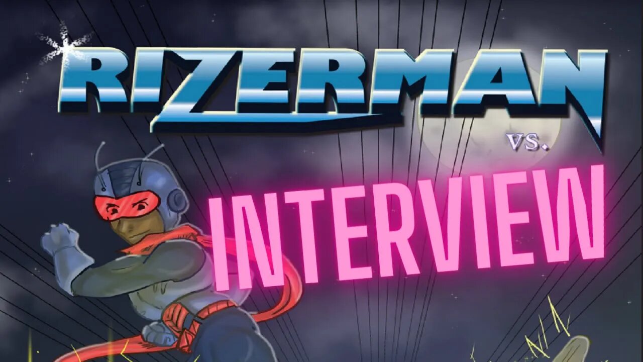 Creating Comics With Neostar Productions- Rizerman VS. The Torpedotron - Interview