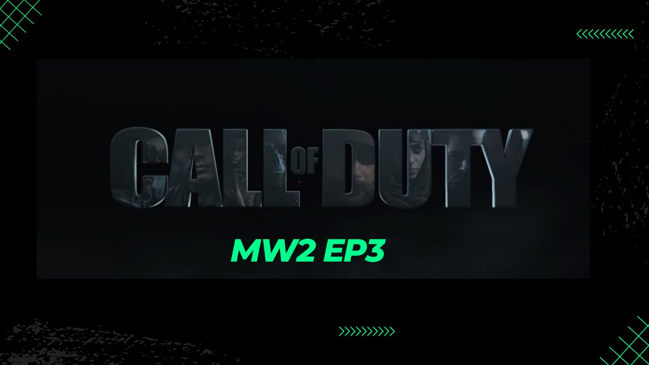 Modern Warfare 2 Ep 3