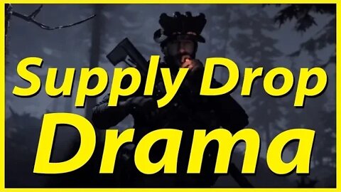 Modern Warfare Supply Drop Drama