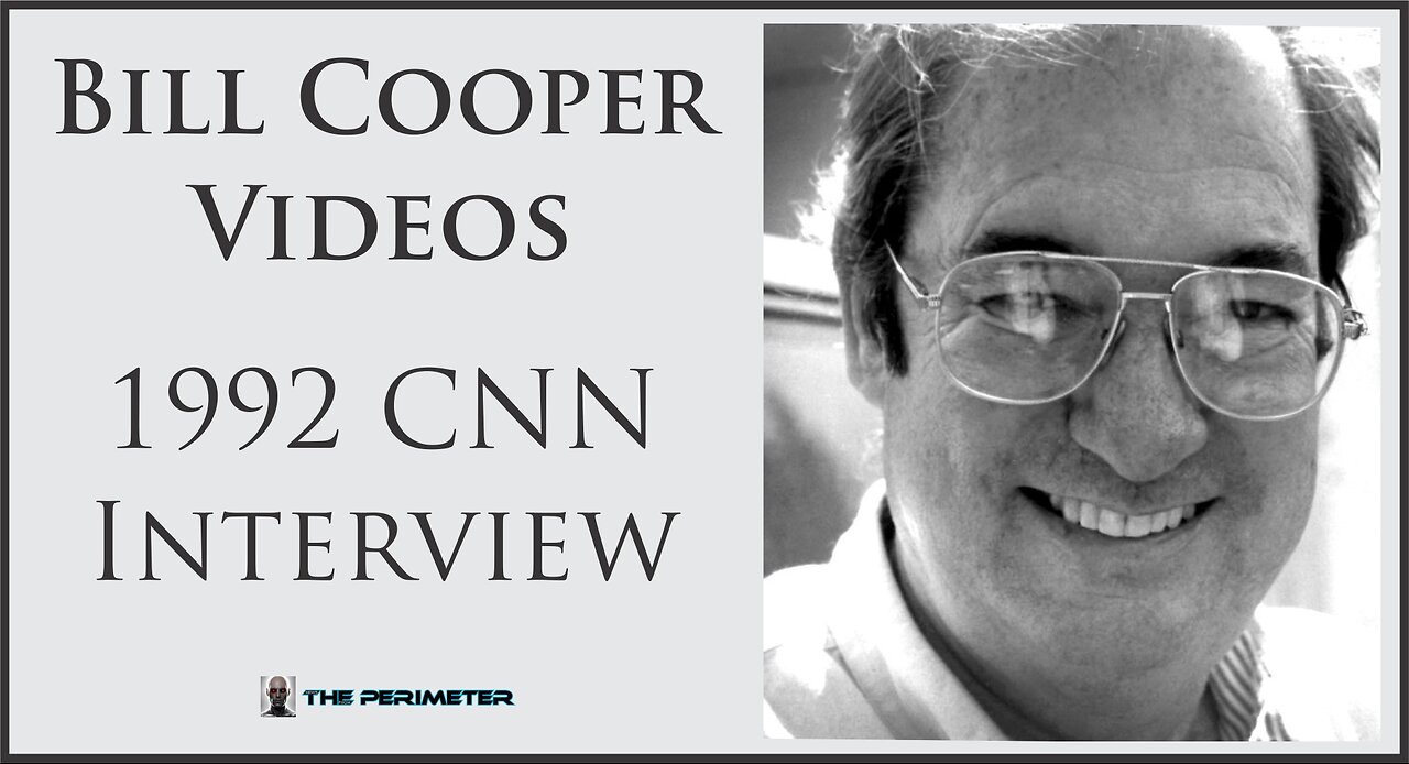 William 'Bill' Cooper CNN Interview (1992)