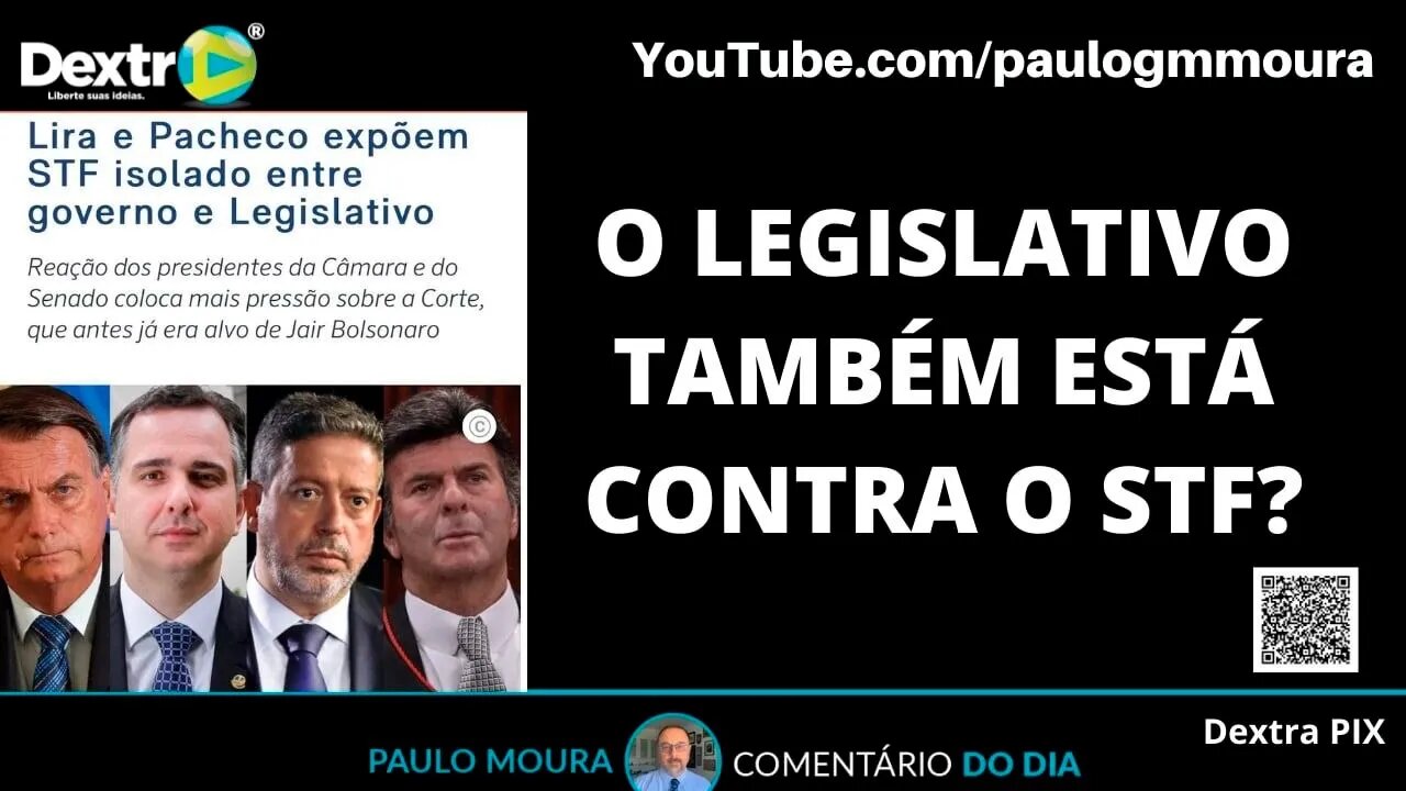 O LEGISLATIVO TAMBÉM ESTÁ CONTRA O STF