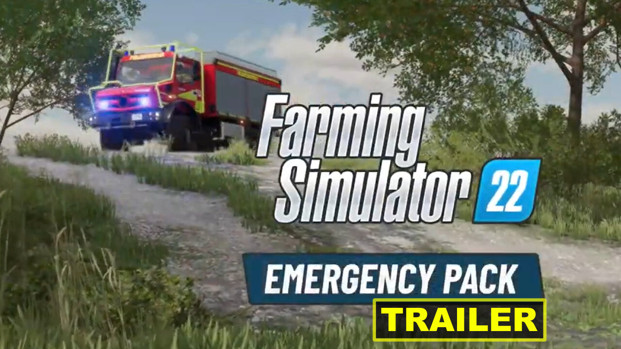 Farming Simulator 22 - Official Free Emergency Pack Launch Trailer
