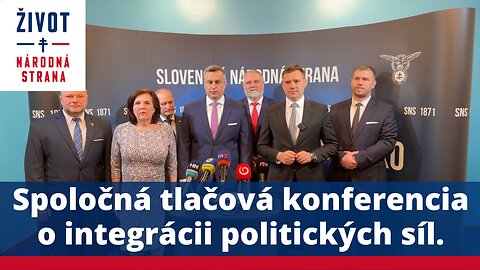 Spoločná tlačová konferencia o integrácii politických síl.