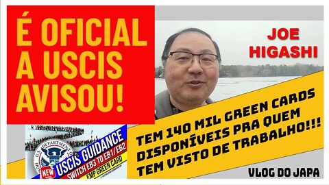 a USCIS ja oficializou 140K green cards pra quem tem visto de trabalho