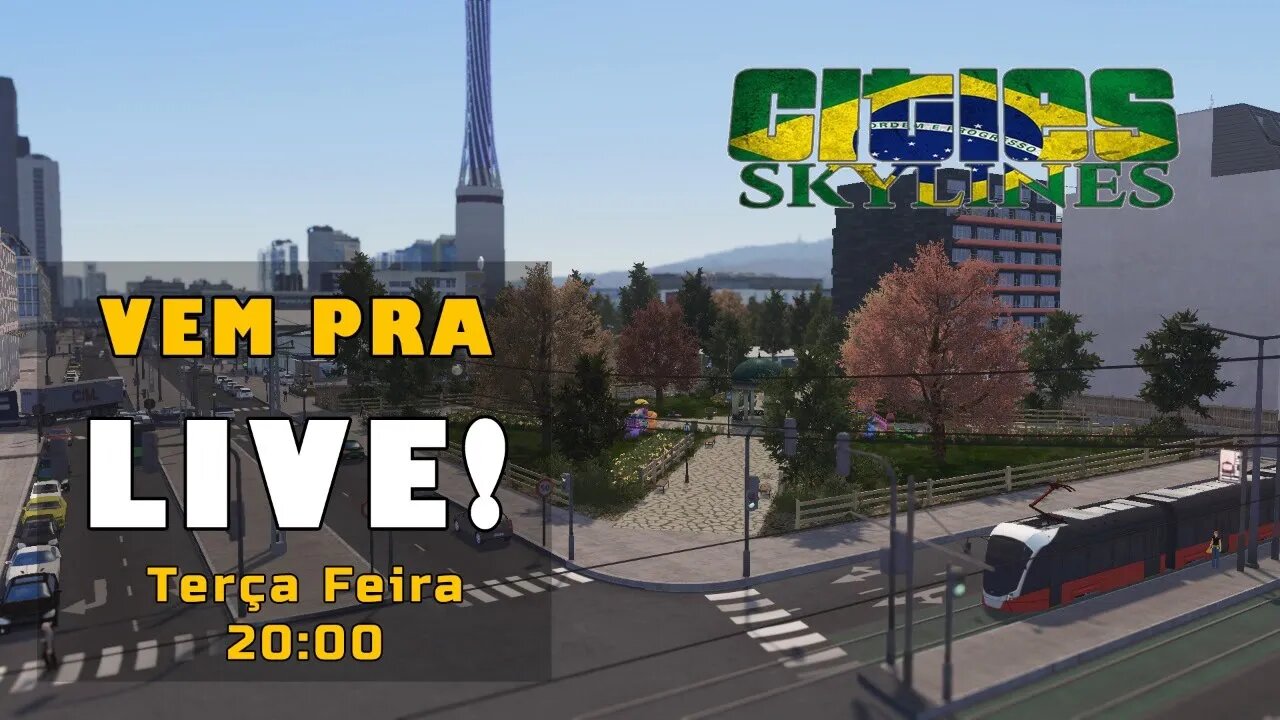 Vem Pra Live! - Cities Skylines - Biruta City [Ep17]