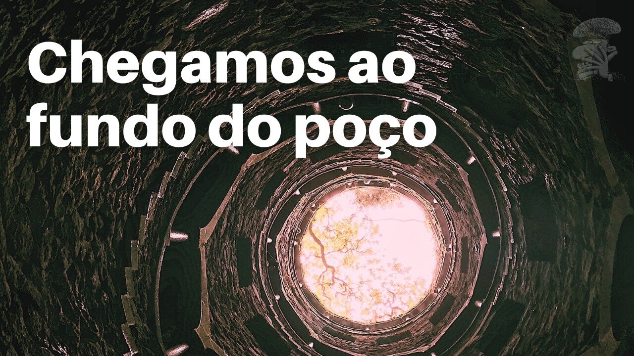 Chegamos ao fundo do poço