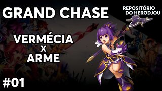 DESBRAVANDO VERMÉCIA EM GRAND CHASE CLASSIC (ARME) #01