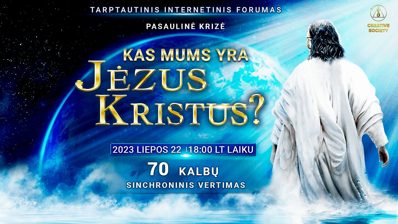 Pasaulinė krizė. Kas mums yra Jėzus Kristus | Internetinė tarptautinė konferencija