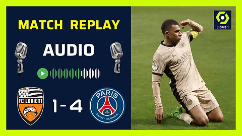 Le PSG se rapproche du titre ! ⚽ Lorient 1-4 PSG ✅ Ligue 1 🎙️