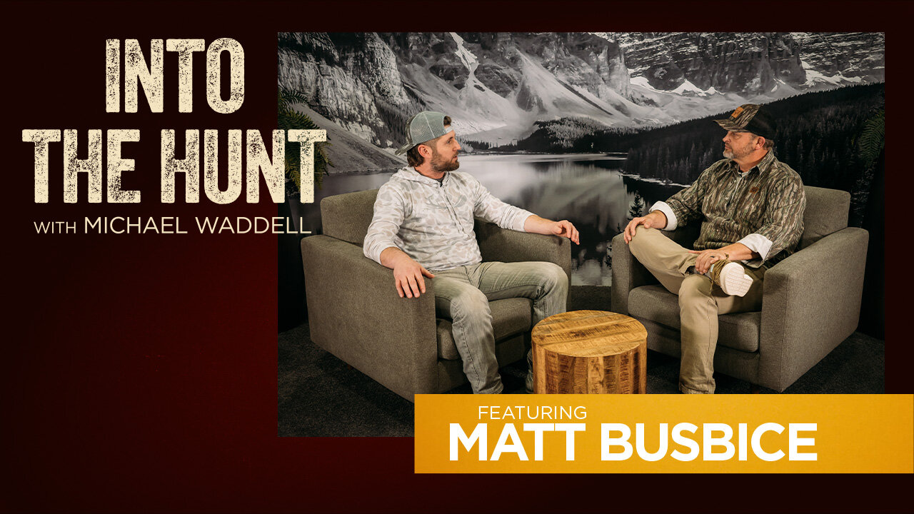 How to Be Successful in the Hunting Industry - Into the Hunt with Michael Waddell