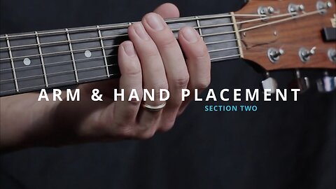 ARM & HAND PLACEMENT