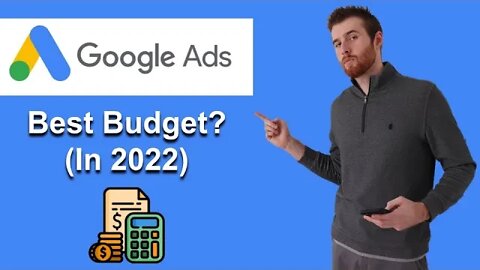 Best Budget For Google Ads? - [Step-By-Step] (2022)