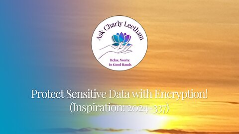 Protect Sensitive Data with Encryption! (2024/337)