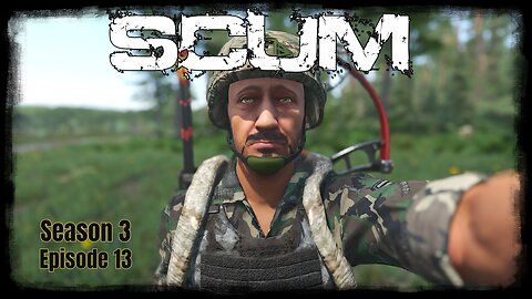 SCUM v0.95 | SP | S3 Ep.13 | Stupid Is as Stupid Does