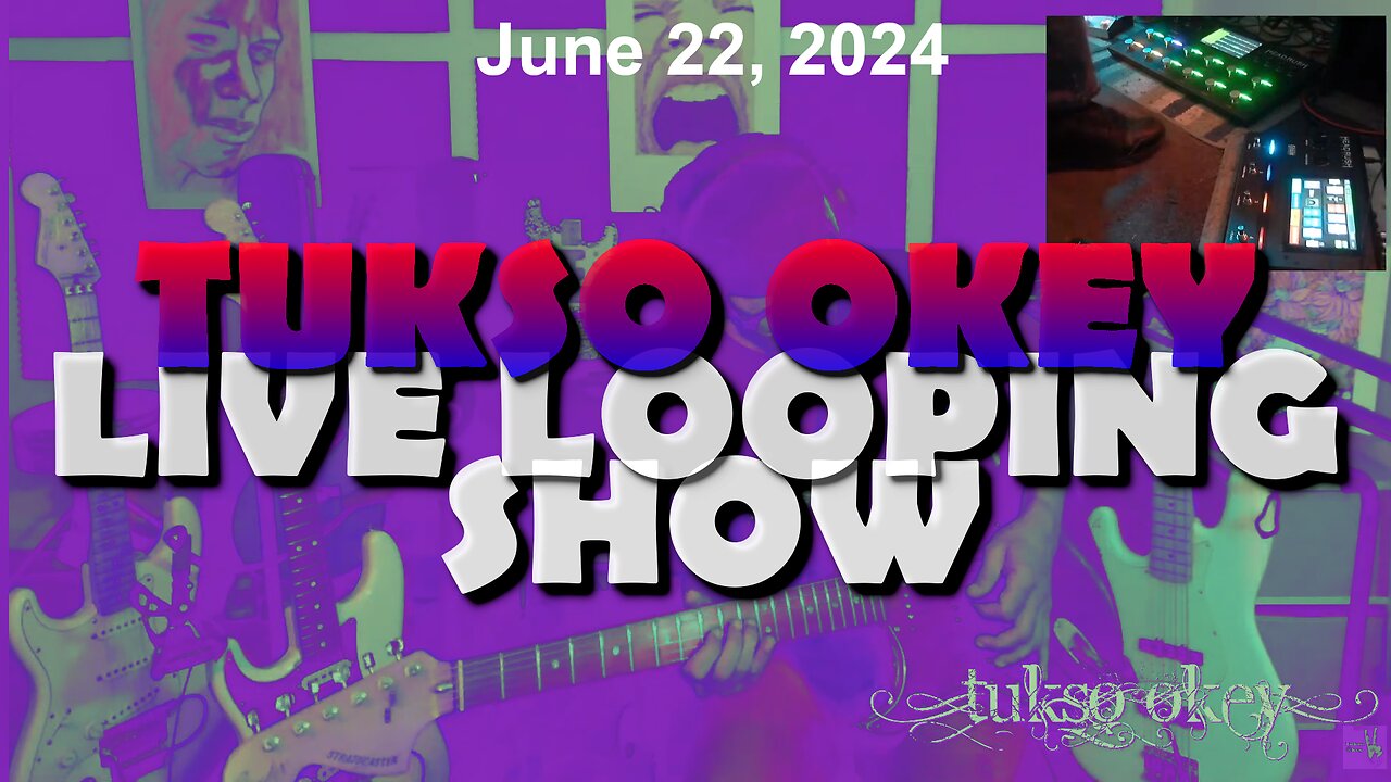 Tukso Okey Live Looping Show - Saturday, June 22, 2024