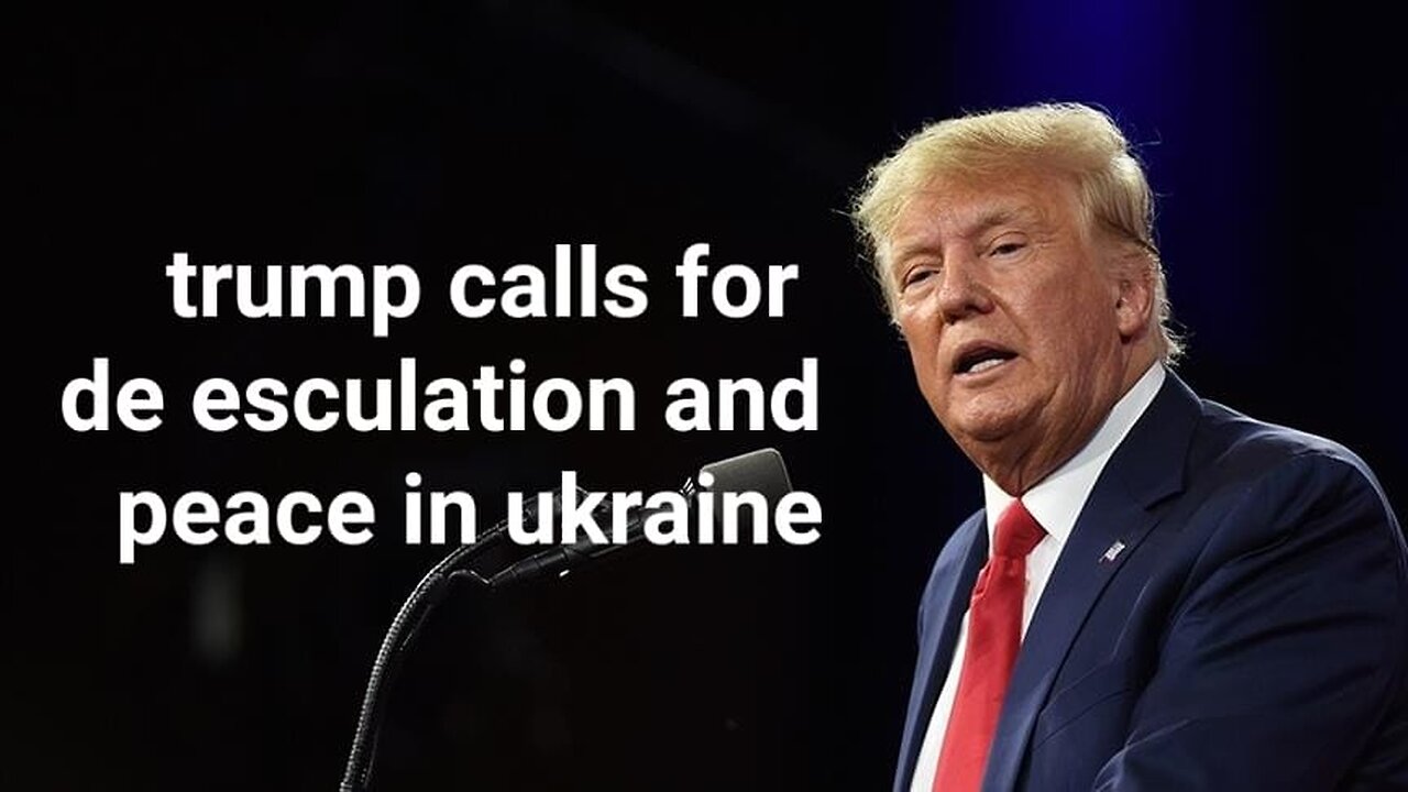 President Trump Calls for Immediate De-escalation and Peace