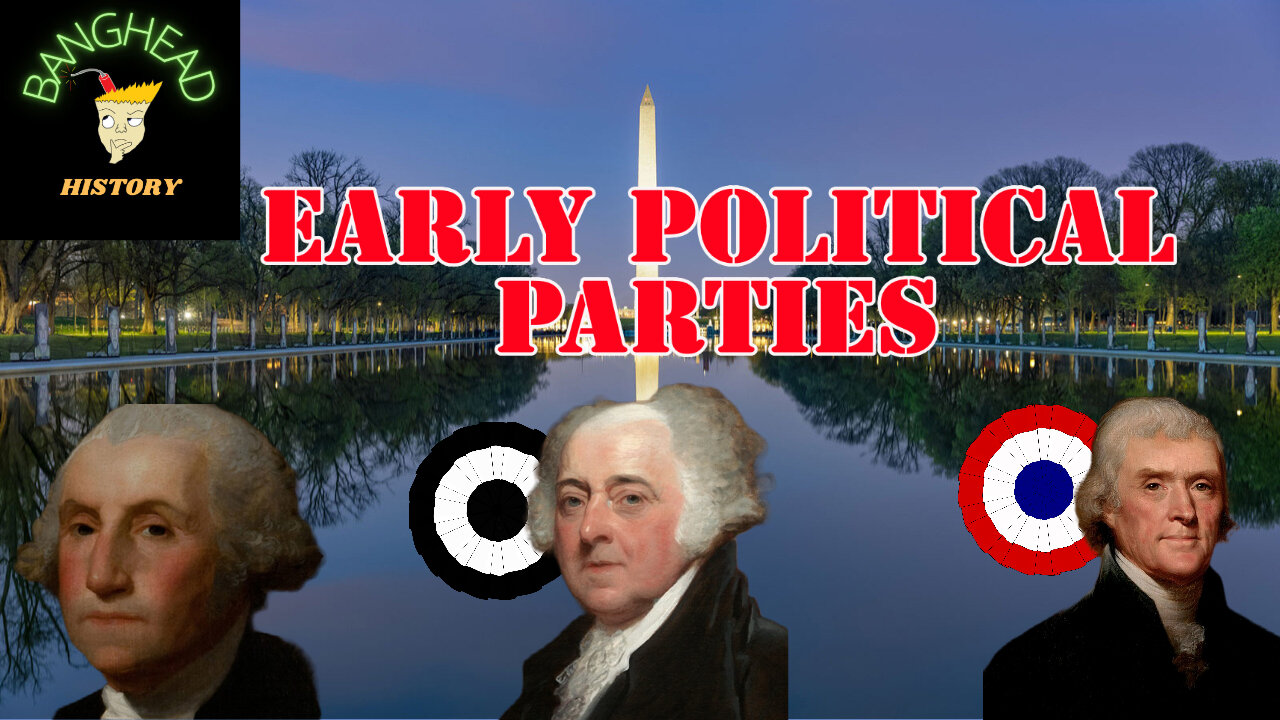 The History Behind Early Political Parties In The United States