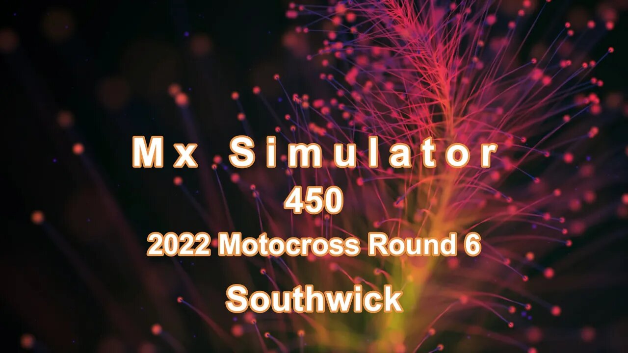 Mx Simulator 2022 Motocross Round 6 Southwick