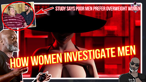 How Women Investigate Men Even Before You Cold Approach Them | Study: Poor Men Like THICK Women?
