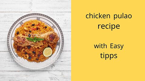 chicken pulao recipe