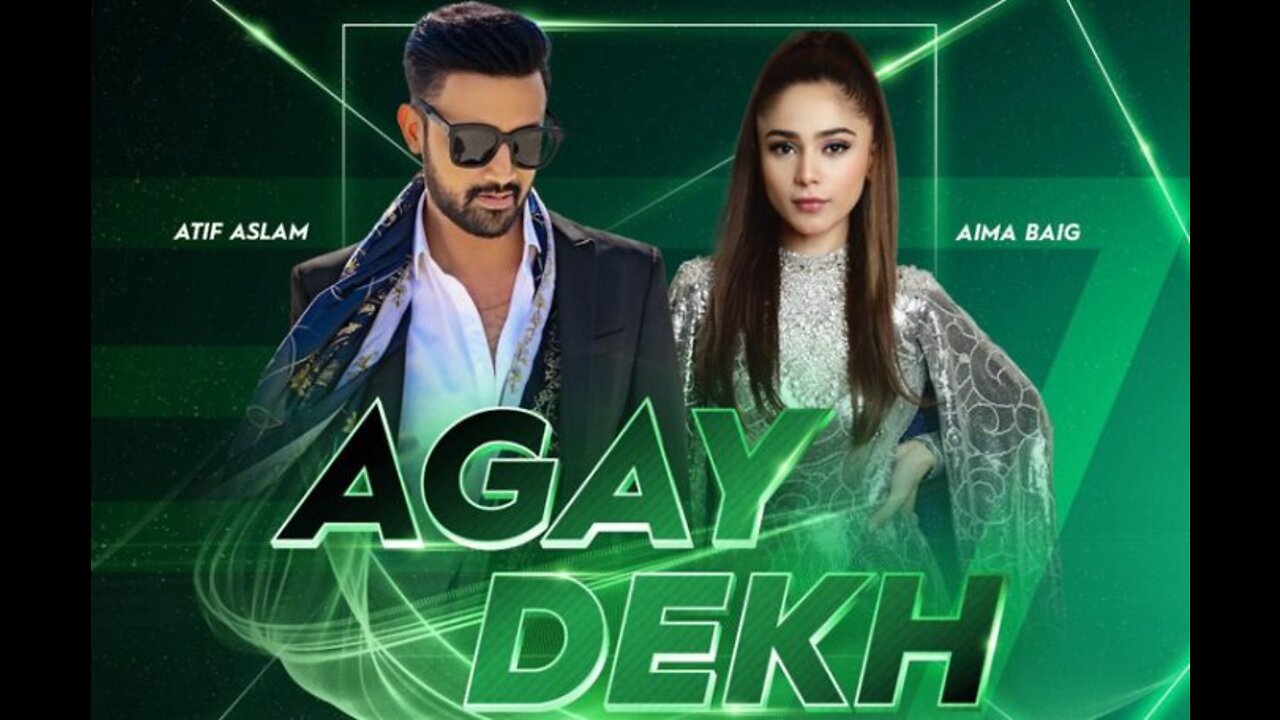 Agay Dekh | HBL PSL Official Anthem 2022