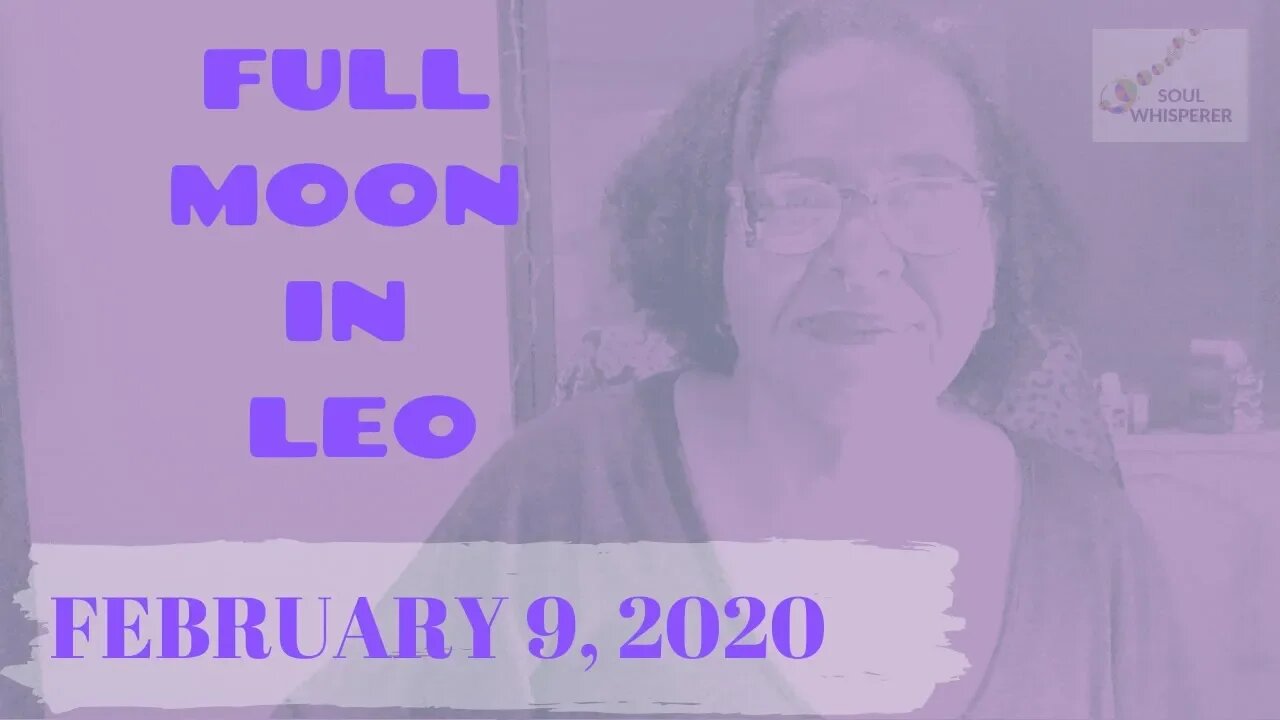 🌑 FULL MOON LEO ♌: Expand in Everything * Feb 9, 2020