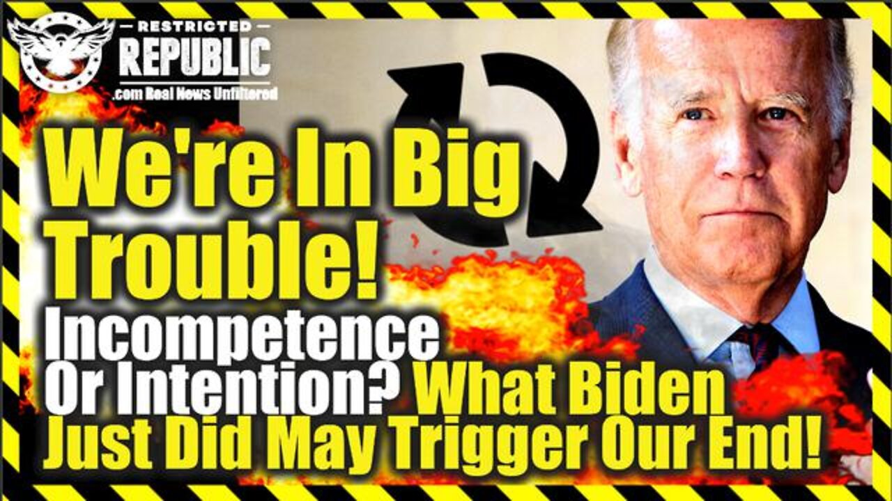 WE’RE IN BIG TROUBLE! WHAT BIDEN DID MAY TRIGGER OUR END! 03/29/2022 - PATRIOT MOVEMENT