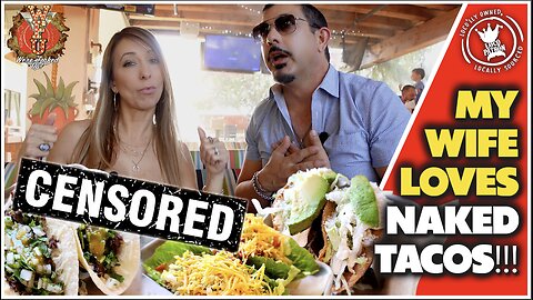 0:44 / 19:55 My Wife Loves Naked Tacos @ Loco Patron in Scottsdale, Arizona!!