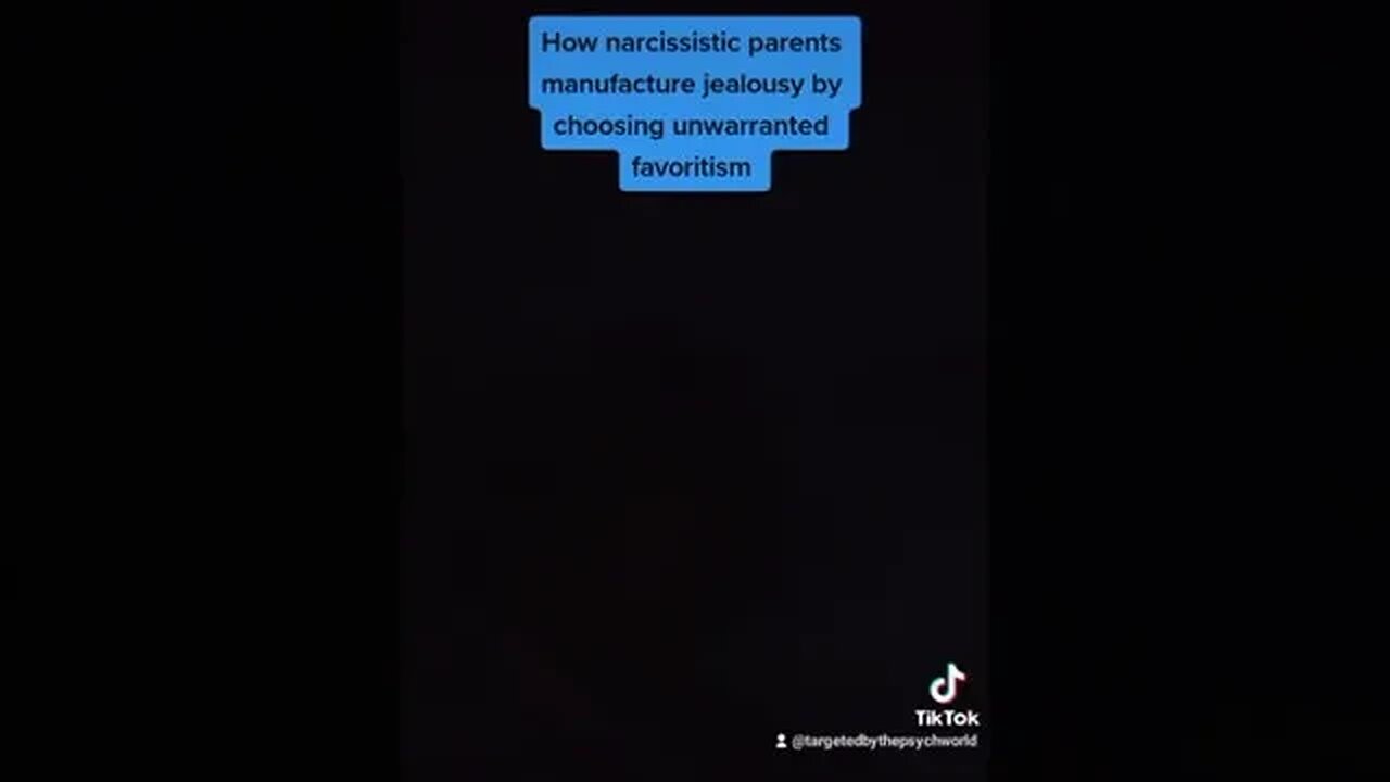 #narcissistic parents jealousy favoritism