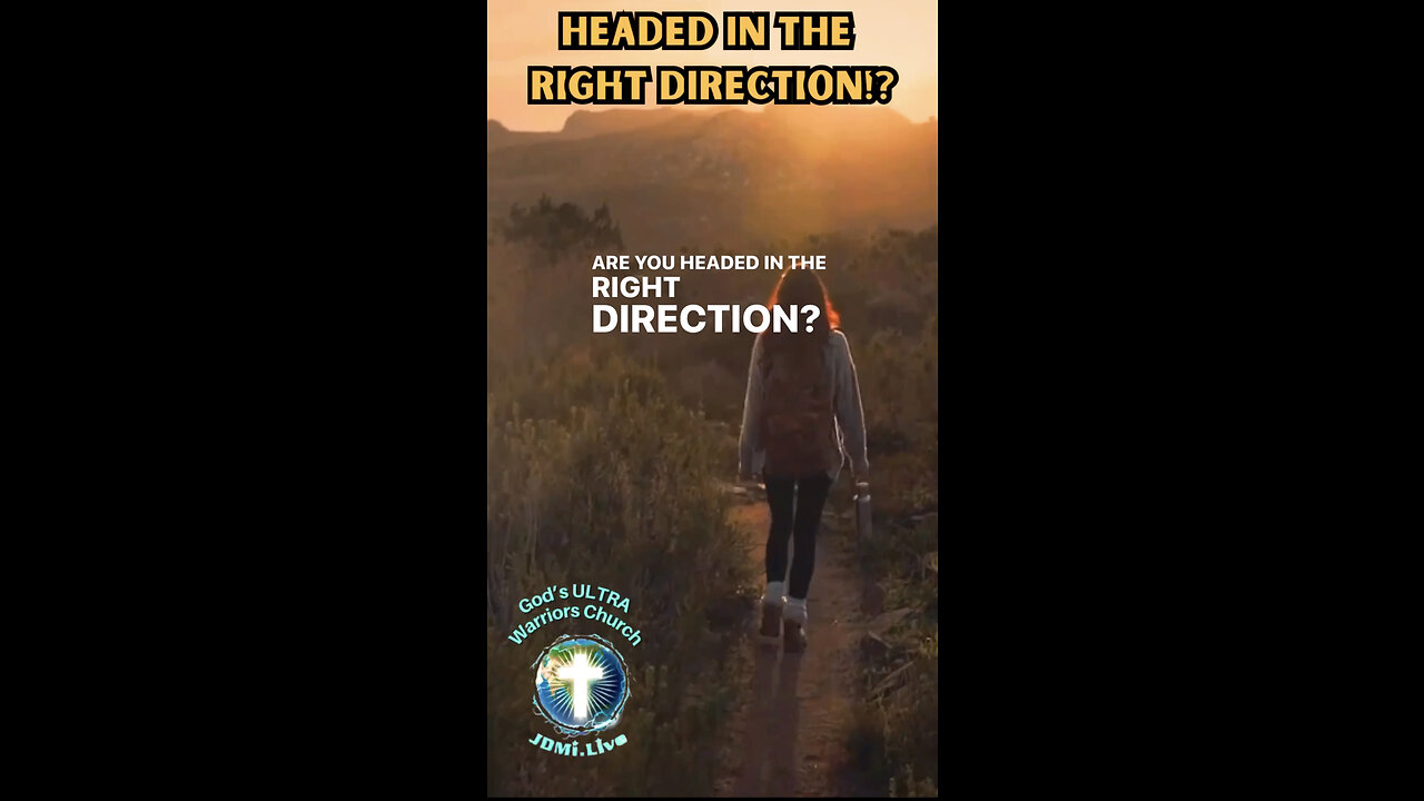 🔥Headed In The Right Direction!?🔥Part 6 Pastor Jerry’s New Series Sun 10AM CT/11AM ET