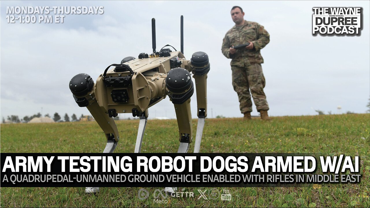 E1971: U.S. Army Now Deploying Armed Robot Dogs With A.I. Into Combat 10/2/24