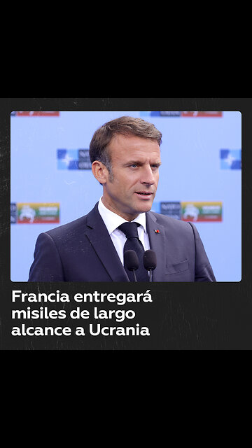 Francia entregará misiles de largo alcance a Ucrania
