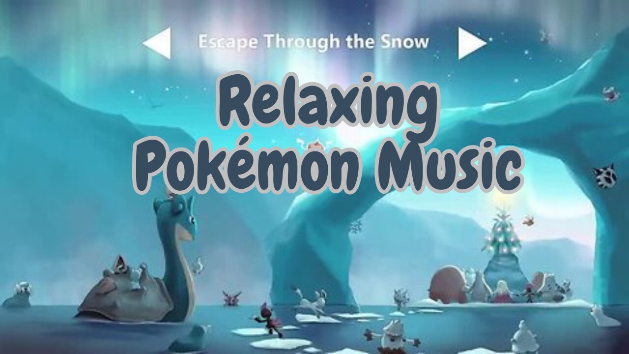 Relaxing Pokémon Music Compilation