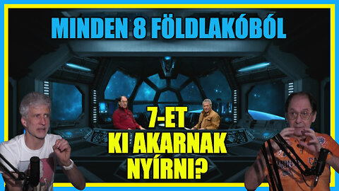 A háttérhatalom tervei: népességcsökkentés? - Hobbista Hardcore 24-03-22/2; Szűcs Róbert