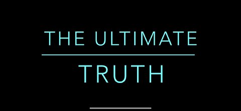 The Ultimate Truth