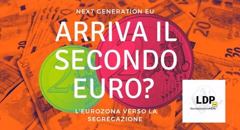 Arriva il secondo euro?