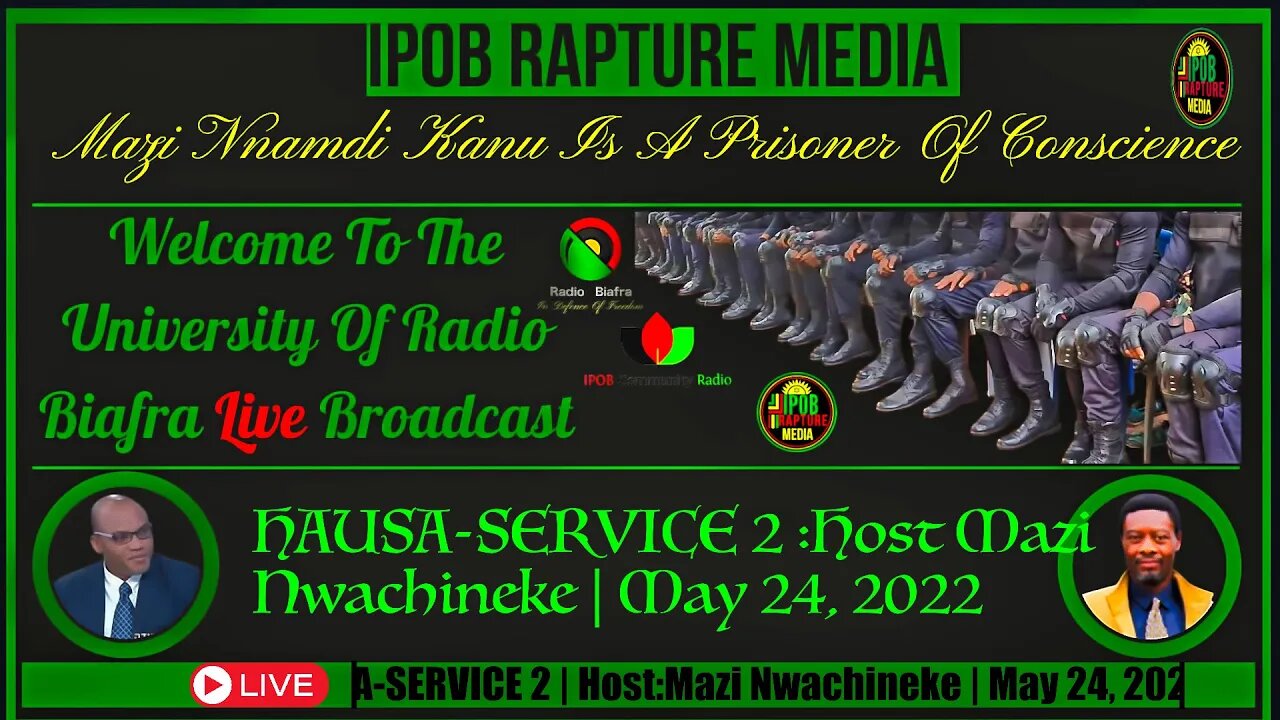 Welcome To The University Of Radio Biafra | HAUSA-SERVICE 2 | Host:Mazi Nwachineke | May 26, 2022