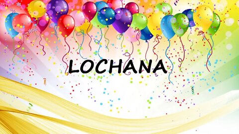 Happy Birthday to Lochana - Birthday Wish From Birthday Bash