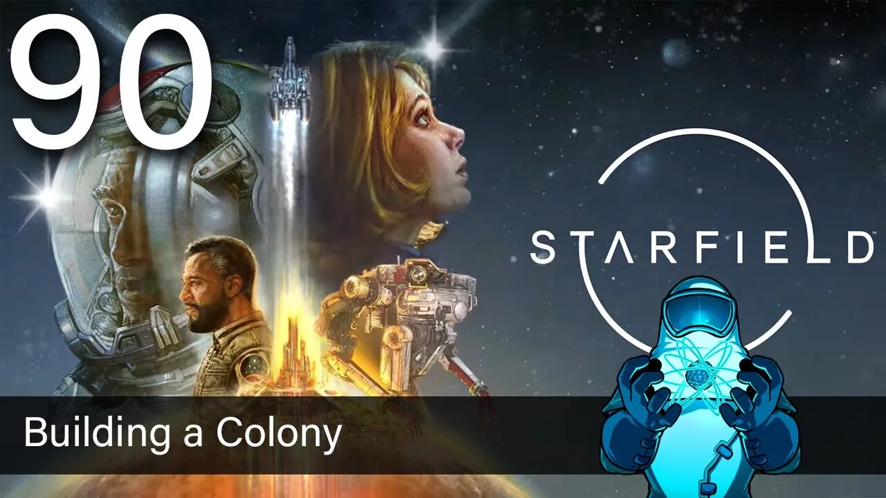 Starfield, ep90: Building a Colony