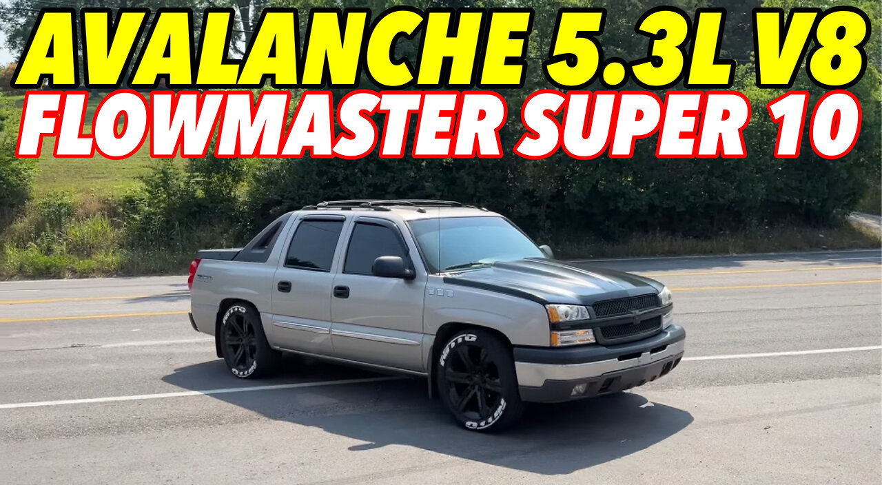 2004 Chevy Avalanche z/71 5.3L V8 Exhaust Sound w/ FLOWMASTER SUPER 10!