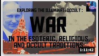 WAR IN THE ESOTERIC, RELIGIOUS AND OCCULT TRADITIONS