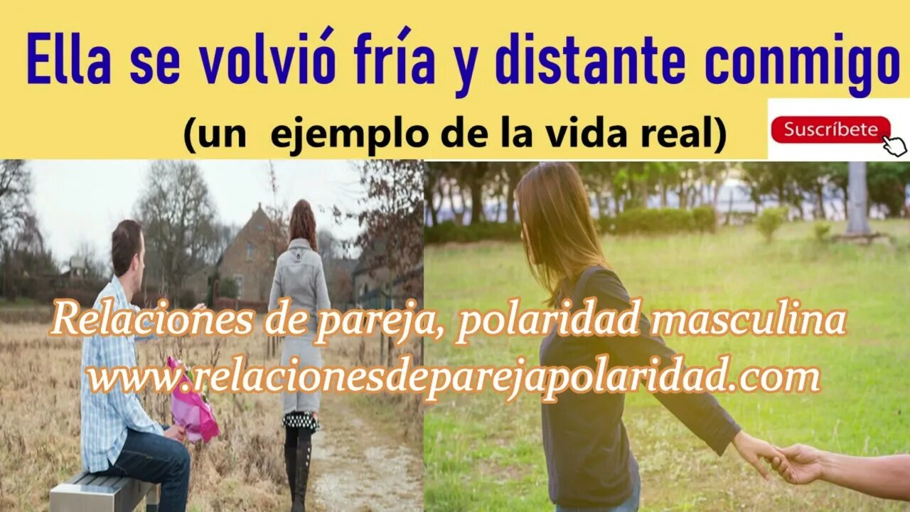 Ella se volvió fría y distante conmigo 👩 un ejemplo real ❄🔥🏹➵💘 mejorado