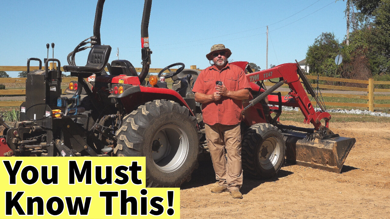 New Tractor Owner Must Watch!